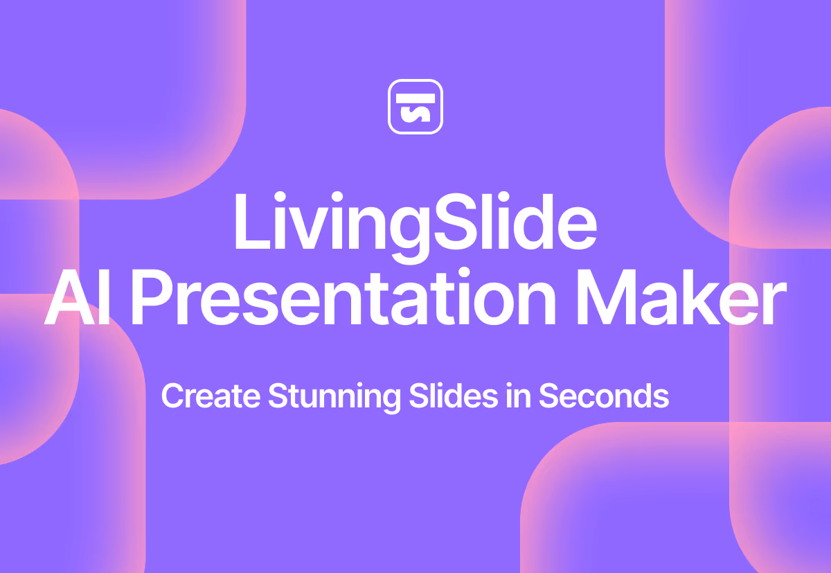 LivingSlide — AI Presentation Maker That Keeps Decks Alive